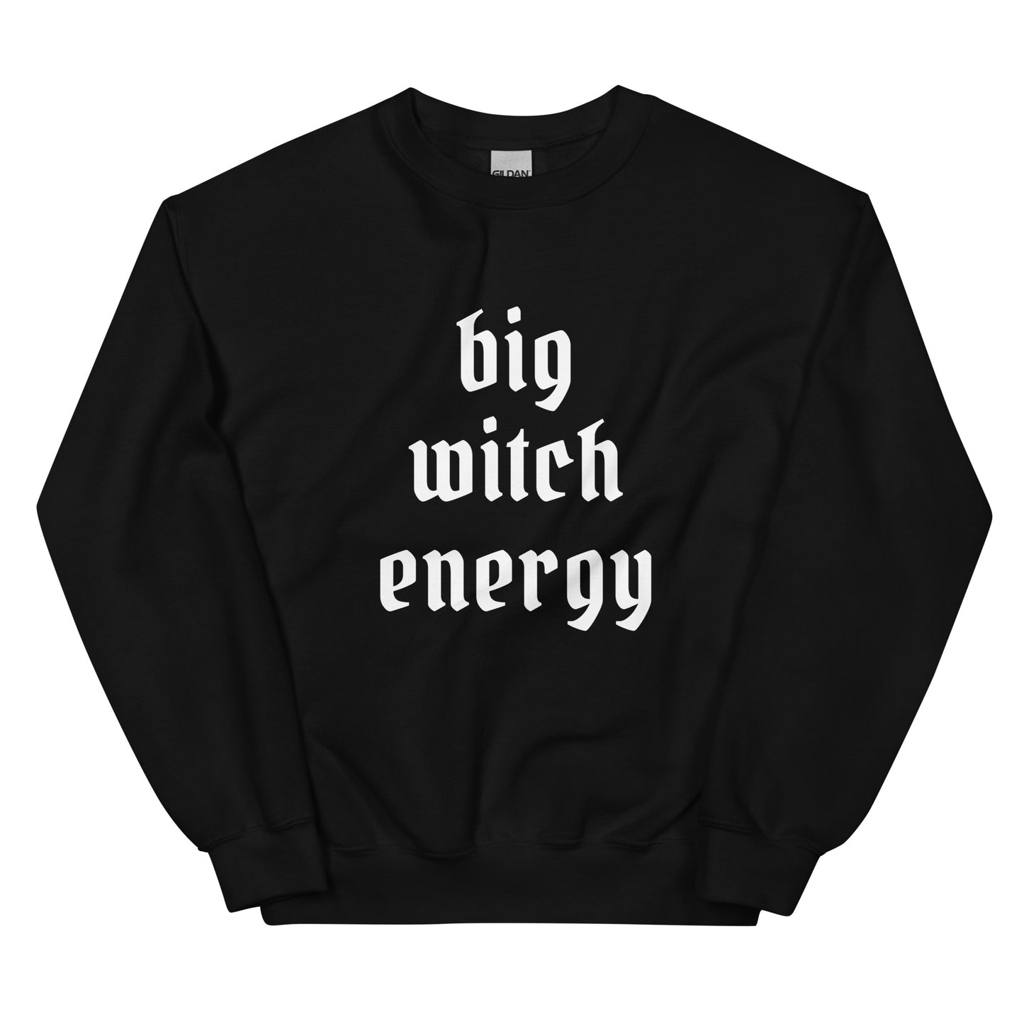 A black crewneck sweatshirt that says "big witch energy" in a white gothic font