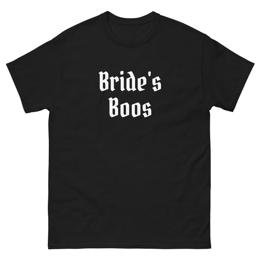 A black bachelorette party t-shirt that says "Bride's Boos" in large, white, gothic-style letters