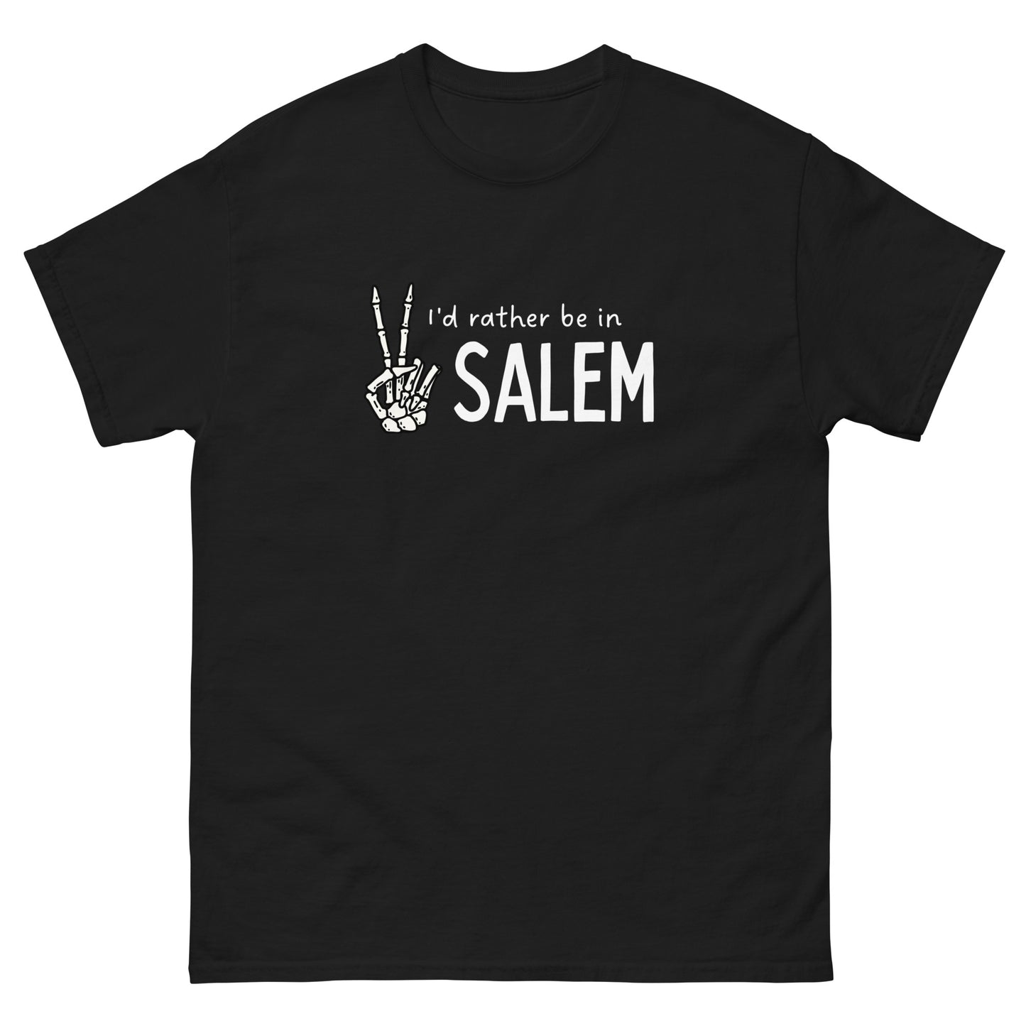 Rather be in Salem Tee