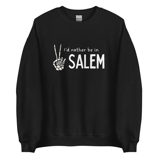 Rather Be in Salem Crewneck