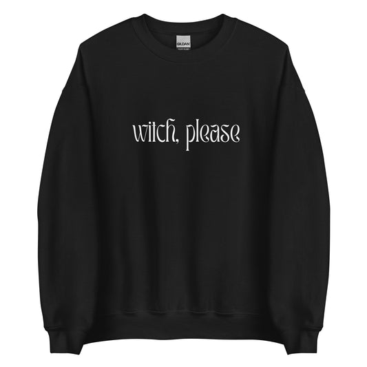 Witch Please Crewneck