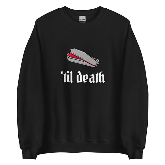 A black crewneck sweatshirt featuring a gray and red coffin, with the words 'til death underneath in white gothic letters
