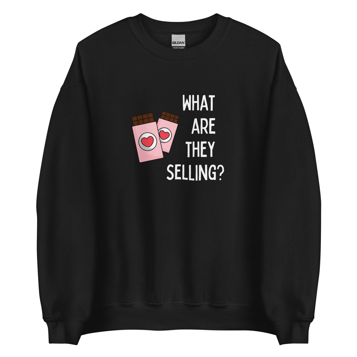 A black crewneck sweatshirt with a picture of two heart-wrapped chocolate bars. Next to the bars is the question What are they selling? in white all-caps lettering.